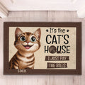 It's The Cat's House We Just Pay The Bills - Personalized Doormat